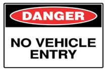 Danger - No Vehicle Entry